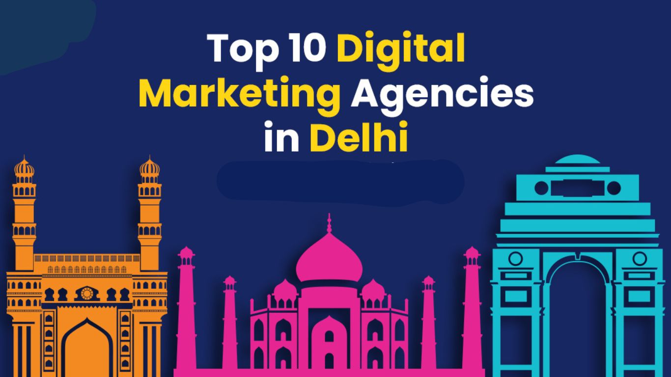 Top 10 Digital Marketing Company in Delhi 2024